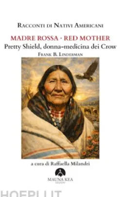 Racconti di Nativi Americani: Madre Rossa • Red Mother