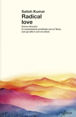 Radical love