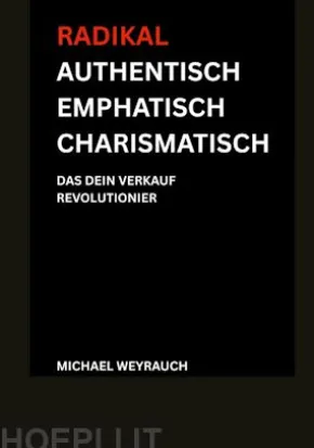 Radikal Authentisch Emphatisch Charismatisch
