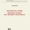 Ragionevoli dubbi. Percorsi storici del recesso unilaterale e-Book