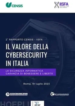 Rapporto CENSIS-IISFA: Il valore della Cybersecurity in Italia