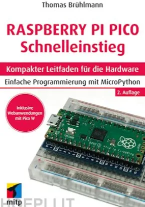 Raspberry Pi Pico und Pico W Schnelleinstieg
