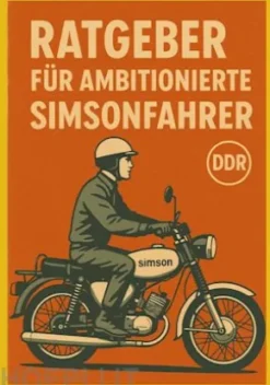 Ratgeber für ambitionierte Simsonfahrer