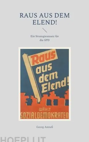 Raus aus dem Elend!