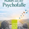 Raus aus der Psychofalle
