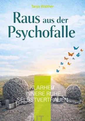 Raus aus der Psychofalle