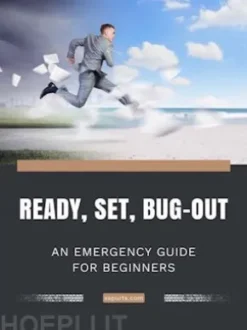 Ready, Set, Bug-Out