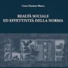 Realtà sociale ed effettività della norma