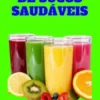 Receitas de sucos saudáveis