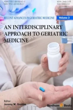 Recent Advances in Geriatric Medicine: Volume 2: An Interdisciplinary Approach to Geriatric Medicine