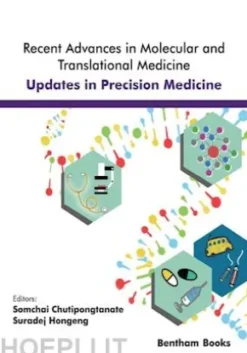 Recent Advances in Molecular and Translational Medicine:Updates in Precision Medicine