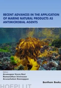 Recent Advances in the Application of Marine Natural Products as Antimicrobial Agents