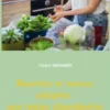 Recettes et menus adaptés aux règles abondantes
