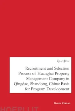 Recruitment and Selection Process of Huanghai Property Management Company in Qingdao Shandong, China