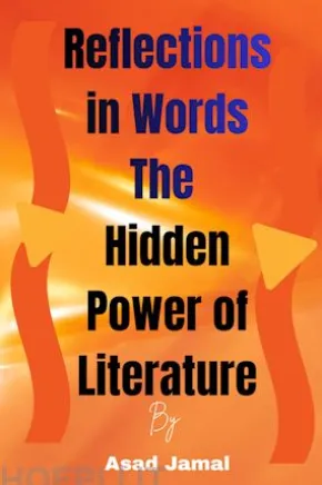 Reflections in Words The Hidden Power of Literature