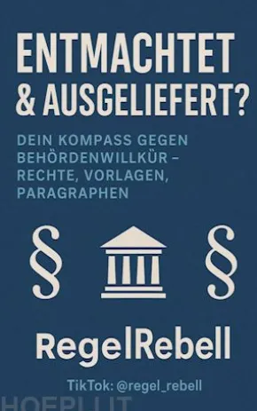 REGELREBELL - Ausgeliefert & Entmachtet