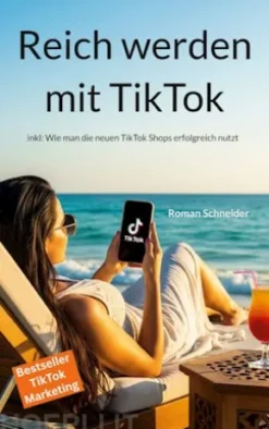 Reich werden mit TikTok