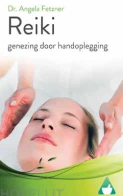 Reiki - Genezing Door Handoplegging