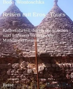 Reisen mit Eros - Tours