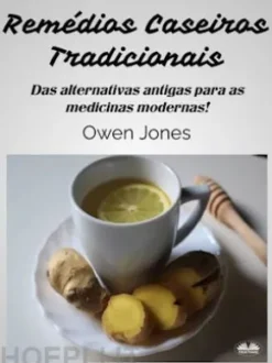 Remédios Caseiros Tradicionais