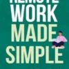 Remote Work Made Simple