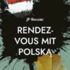 Rendez-vous mit Polska