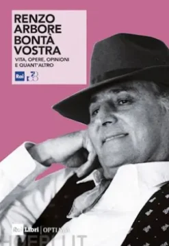 Renzo Arbore Bontà vostra