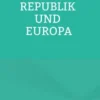 Republik & Europa