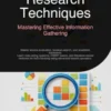 Research Techniques: Mastering Effective Information Gathering