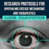 Research Protocols for Ophthalmic Disease Mechanisms and Therapeutics: Glaucoma - Ocular Hypertension