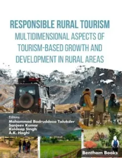 Responsible Rural Tourism Multidimensional Aspects of Tourism-Based Growth and Development in Rural Areas