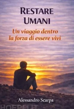 Restare Umani - Volume I