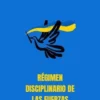 Régimen Disciplinario de las Fuerzas Armadas