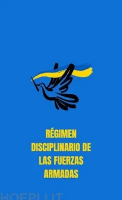 Régimen Disciplinario de las Fuerzas Armadas