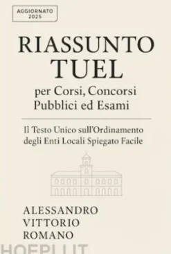 Riassunto TUEL per Corsi, Concorsi Pubblici ed Esami