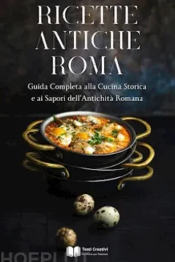 Ricette Antiche Roma