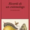 Ricordi di un entomologo
