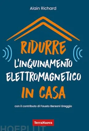 Ridurre l’inquinamento elettromagnetico in casa