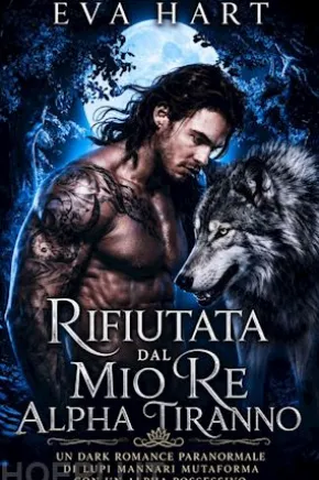 Rifiutata dal Mio Re Alpha Tiranno