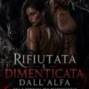 Rifiutato e dimenticato dall'Alfa
