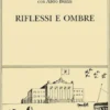 Riflessi e ombre