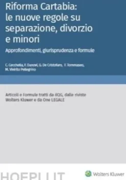 Riforma Cartabia: le nuove regole su separazione, divorzio e minori