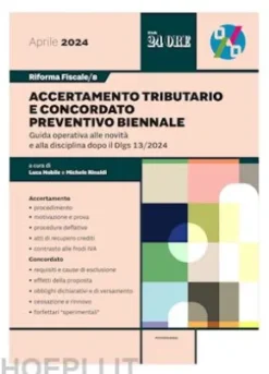 Riforma fiscale 8 - Accertamento tributario e concordato preventivo biennale