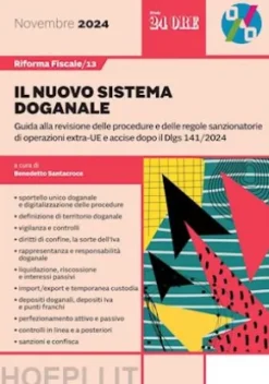 Riforma fiscale 13 - Il nuovo sistema doganale