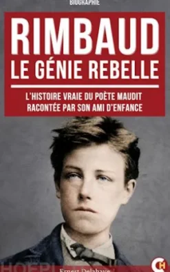 RIMBAUD, Le Génie Rebelle