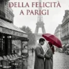 Ritorno della felicità a Parigi