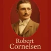 Robert Cornelsen - Memoiren eines Gutsbesitzers