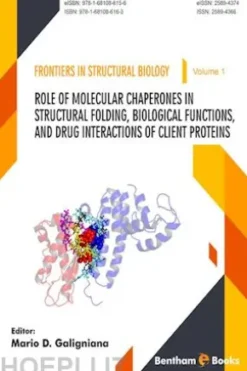 Role of Molecular Chaperones on Structural Folding, Biological Functions, and Drug Interactions of Client Proteins