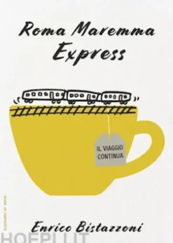 Roma Maremma Express - il viaggio continua