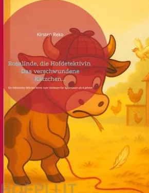 Rosalinde, die Hofdetektivin Band 1: Das verschwundene Kätzchen ab 4 Jahren